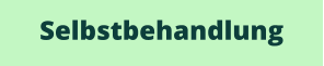 Selbstbehandlung